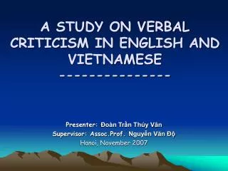 A STUDY ON VERBAL CRITICISM IN ENGLISH AND VIETNAMESE ---------------