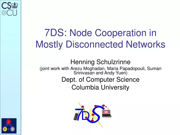 7ds node cooperation in mostly disconnected networks
