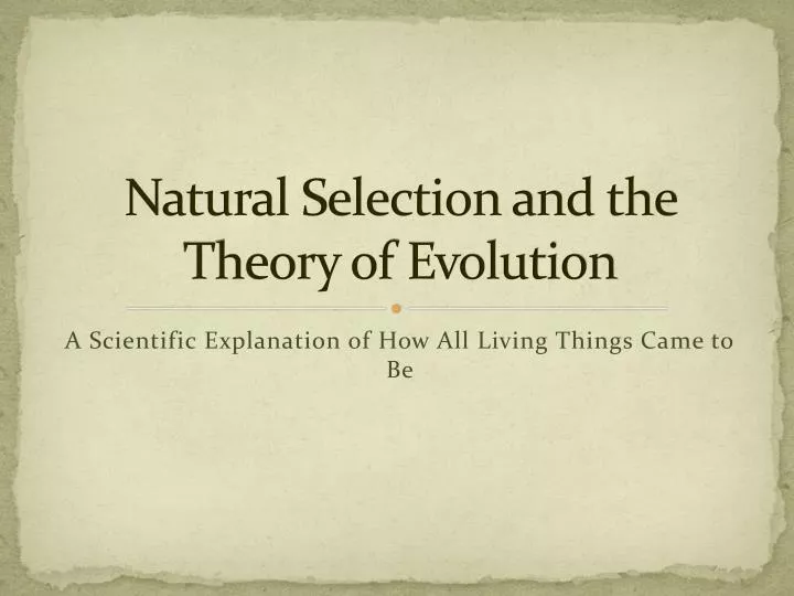 natural selection and the theory of evolution