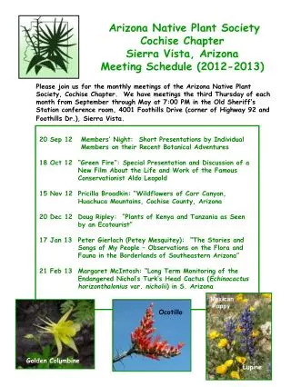 Arizona Native Plant Society Cochise Chapter Sierra Vista, Arizona Meeting Schedule (2012-2013)