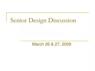 Senior Design Discussion