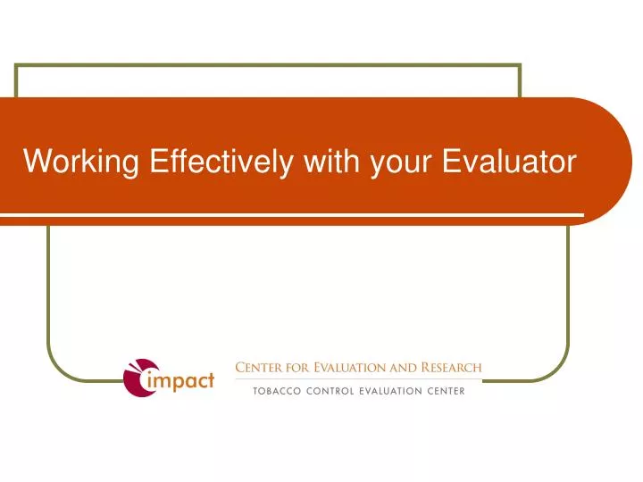 working effectively with your evaluator