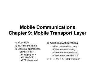 Mobile Communications Chapter 9: Mobile Transport Layer