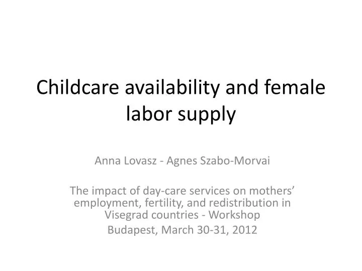 childcare availability and female labor supply