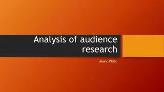 Analysis of audience research