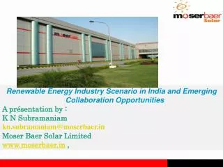 Renewable Energy Industry Scenario in India and Emerging Collaboration Opportunities