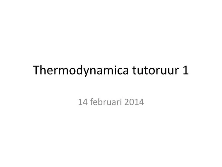 thermodynamica tutoruur 1