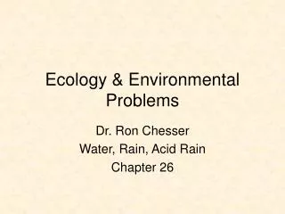 Ecology &amp; Environmental Problems