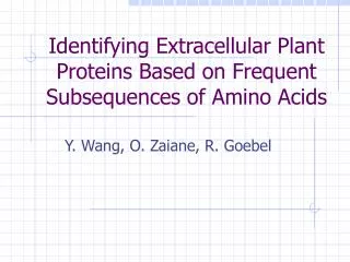 Identifying Extracellular Plant Proteins Based on Frequent Subsequences of Amino Acids