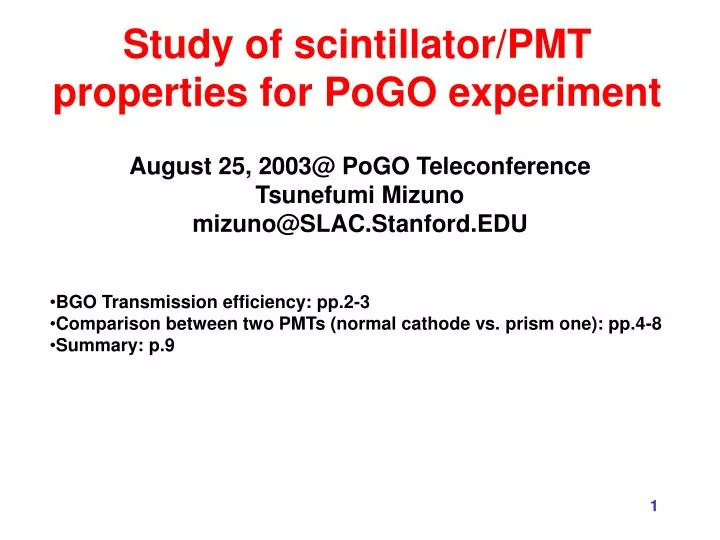 study of scintillator pmt properties for pogo experiment
