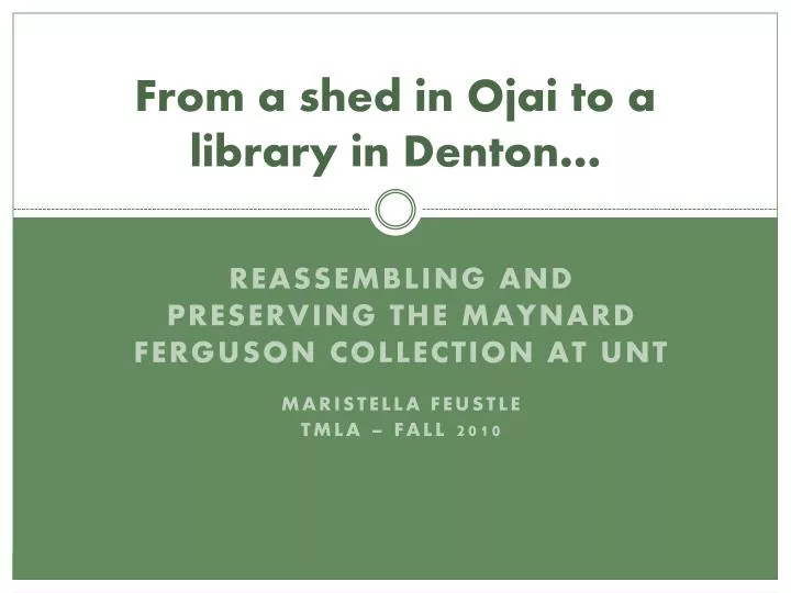 from a shed in ojai to a library in denton