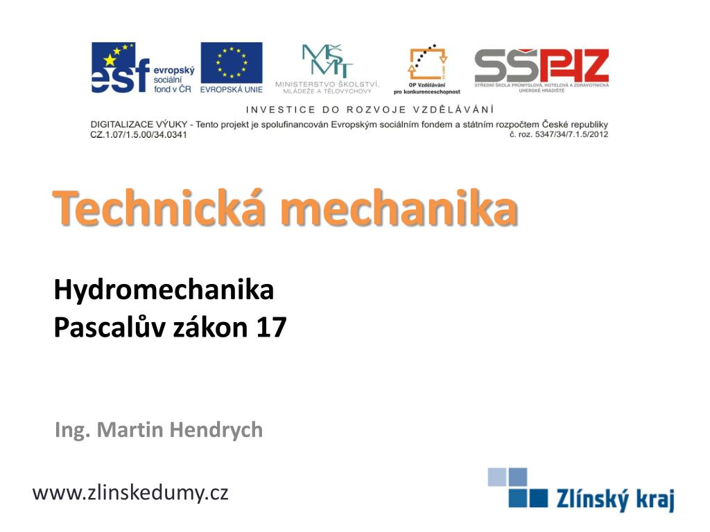 PPT - Hydromechanika Pascalův zákon 17 PowerPoint Presentation, free ...
