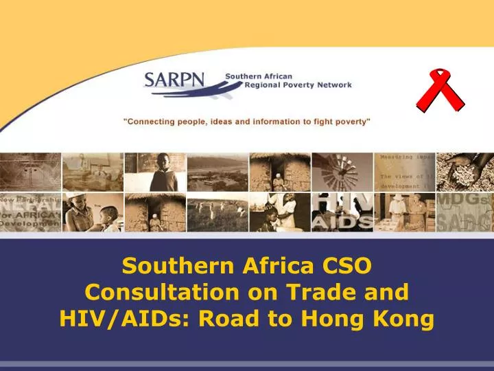southern africa cso consultation on trade and hiv aids road to hong kong