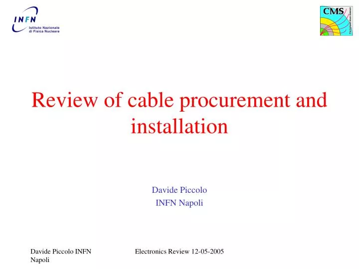review of cable procurement and installation