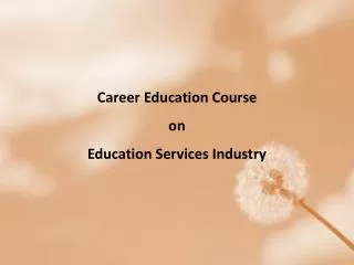 Career Education Course on Education Services Industry