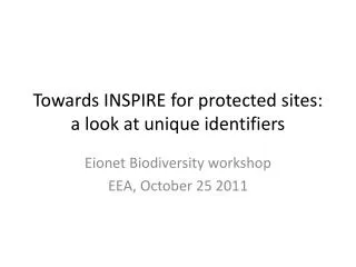 Towards INSPIRE for protected sites: a look at unique identifiers