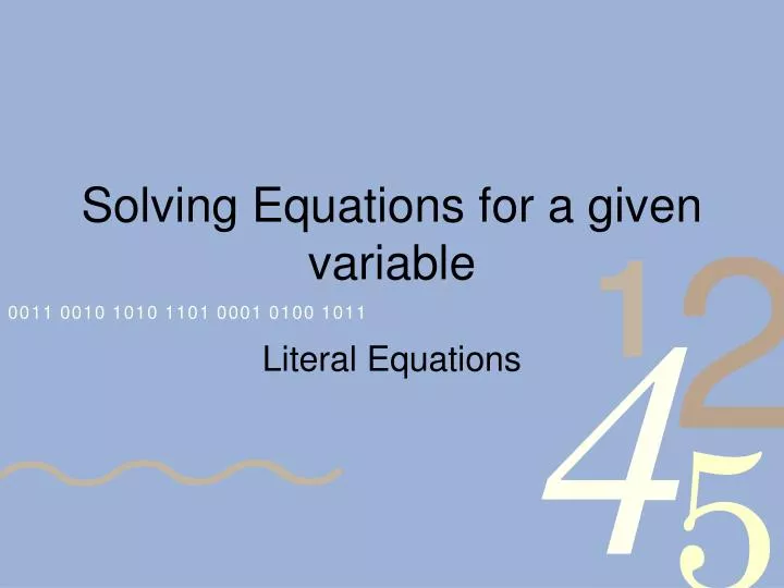 solving equations for a given variable
