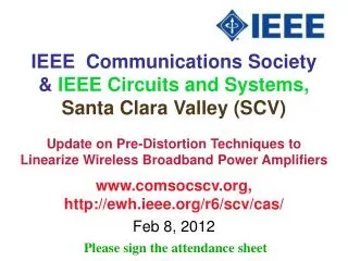 IEEE Communications Society &amp; IEEE Circuits and Systems, Santa Clara Valley (SCV)