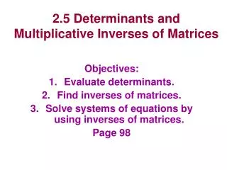 2.5 Determinants and Multiplicative Inverses of Matrices