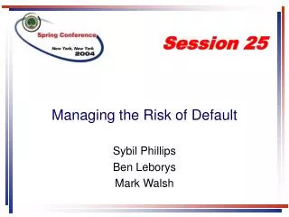 Managing the Risk of Default