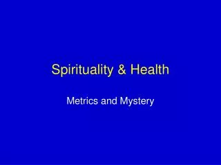 Spirituality &amp; Health