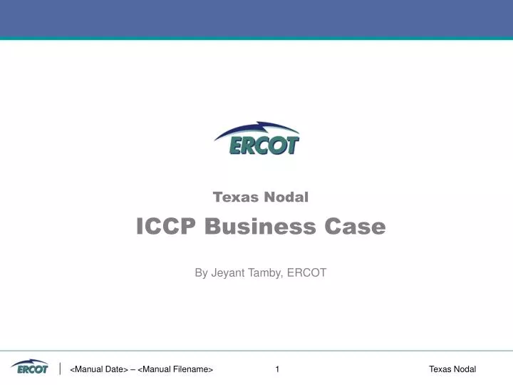 texas nodal iccp business case by jeyant tamby ercot
