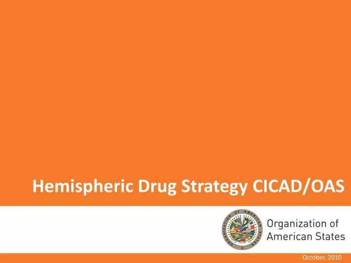 hemispheric drug strategy cicad oas
