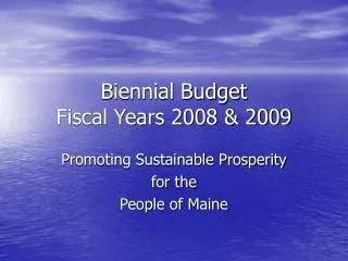 Biennial Budget Fiscal Years 2008 &amp; 2009