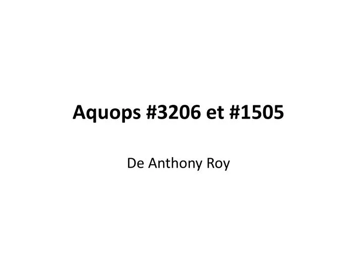 aquops 3206 et 1505