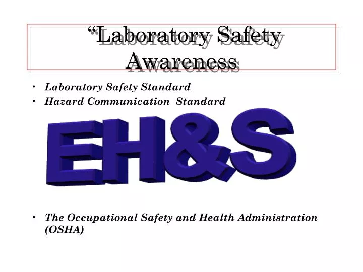 laboratory safety awareness