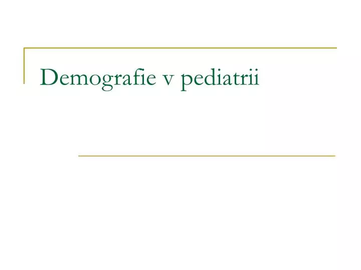demografie v pediatrii