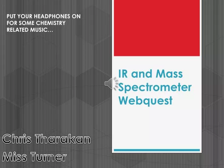ir and mass spectrometer webquest