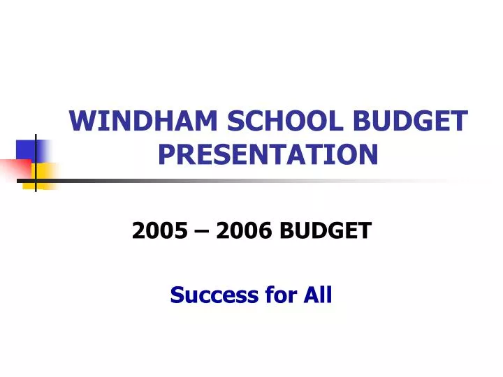 windham school budget presentation