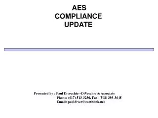 AES COMPLIANCE UPDATE