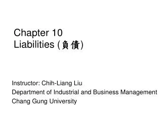 Chapter 10 Liabilities ( ?? )