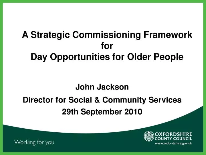 a strategic commissioning framework for day opportunities for older people