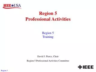 Region 5 Professional Activities