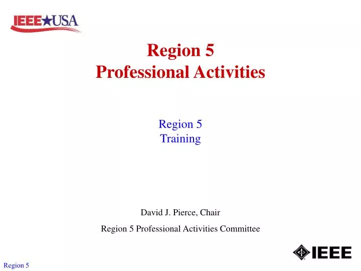 region 5 professional activities