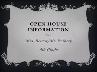 Open House Information