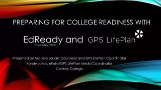 Preparing for College Readiness with