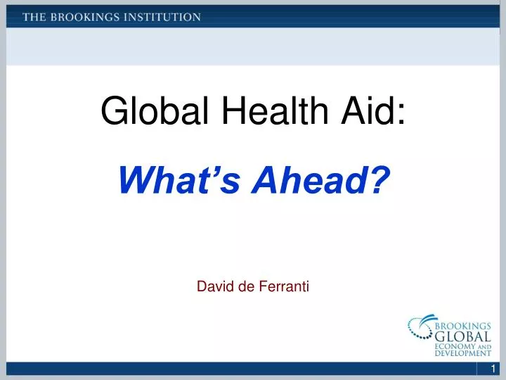 global health aid what s ahead