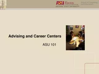 Advising and Career Centers