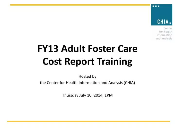 fy13 adult foster care cost report training