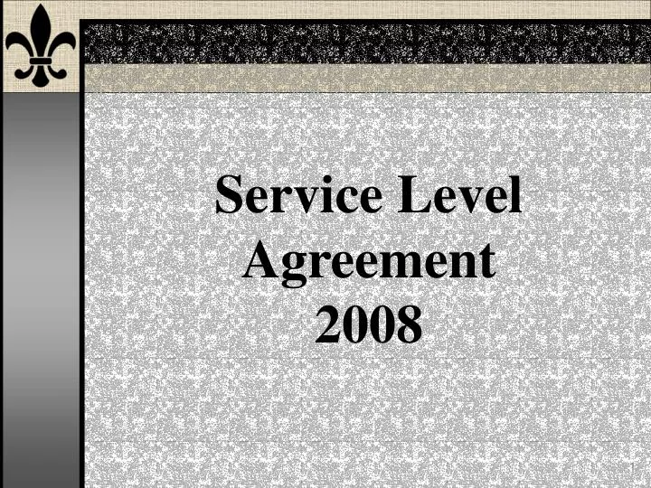 service level agreement 2008