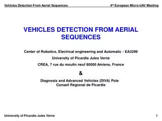 Vehicles Detection From Aerial Sequences			 4 th European Micro-UAV Meeting