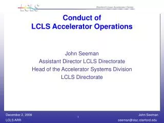 Conduct of LCLS Accelerator Operations