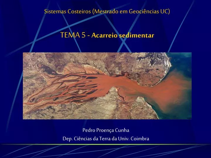 sistemas costeiros mestrado em geoci ncias uc tema 5 acarreio sedimentar