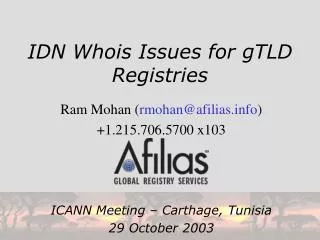 IDN Whois Issues for gTLD Registries