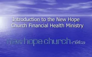 Introduction to the New Hope Church Financial Health Ministry