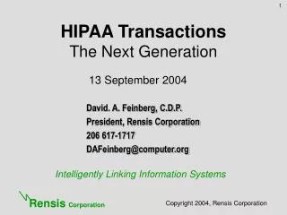 HIPAA Transactions The Next Generation